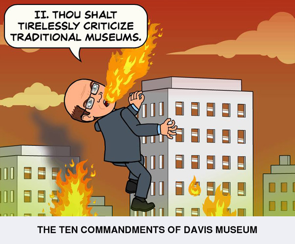 Thou shalt tirelessly criticize traditional museums